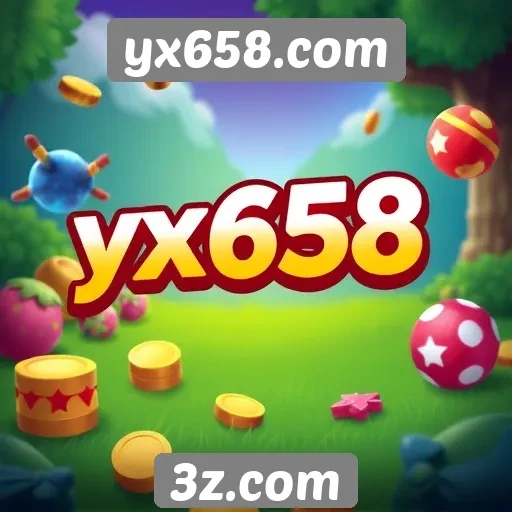 yx658.com apresenta uma ampla variedade de jogos online
